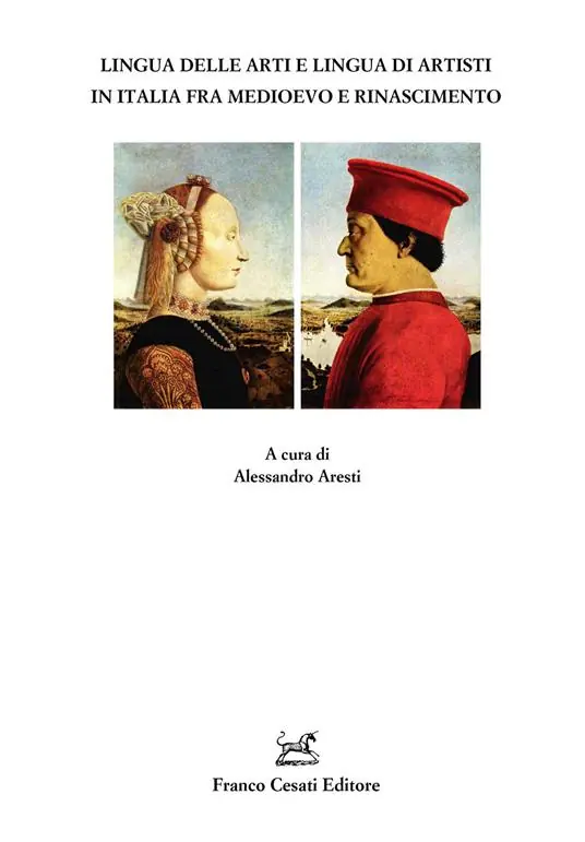 Lingua delle arti e lingua degli artisti in Italia fra Medioevo e Rinascimento Occasione
