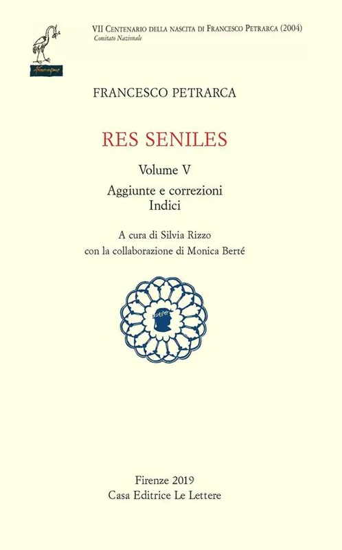 Nuova Collezione Res seniles. Vol. 5 Aggiunte correzioni. Indici