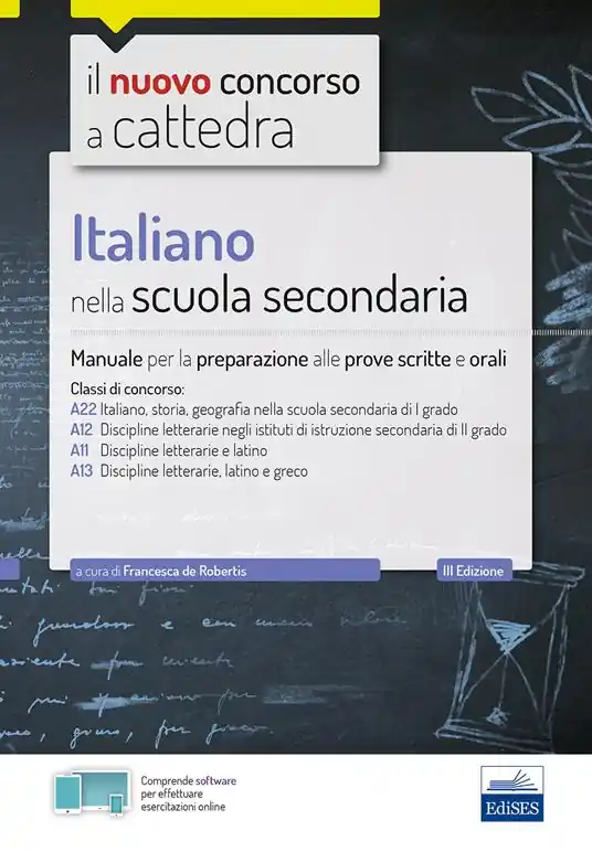 Promozione Italiano nella scuola secondaria. Manuale per le prove scritte e orali. Classi di concorso A22, A12, A11, A13. Con espansione online. Con software di simulazione
