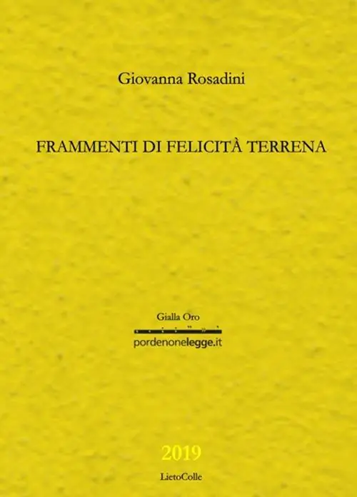 Scelto Dai Clienti Frammenti di felicità terrena