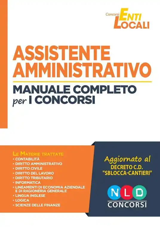 Must-Have Assistente amministrativo. Manuale completo per i concorsi