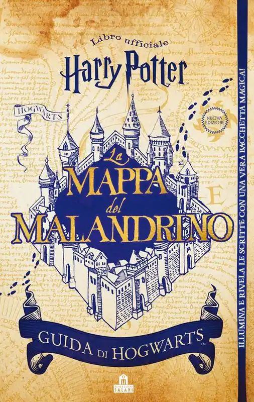 Ultime Pezzi La mappa del Malandrino. Guida a Hogwarts. Harry Potter. Ediz. a colori. Con gadget