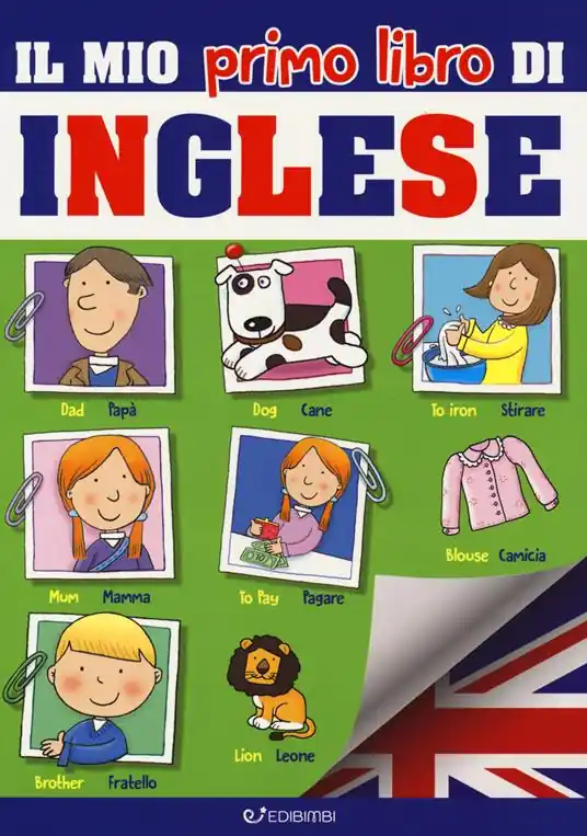 Il mio primo libro di inglese. Ediz. a colori Popolare
