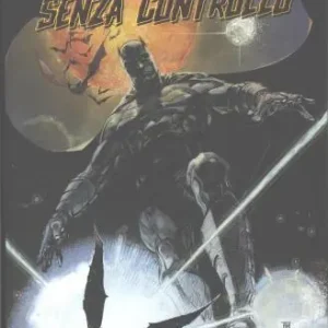 Batman senza controllo Vendita Finale