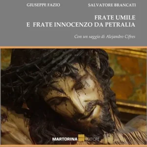 I crocifissi di frate Umile e frate Innocenzo da Petralia Solo Oggi