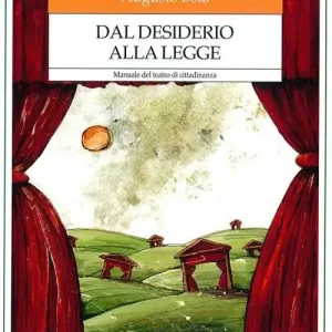 Pagamento Sicuro Dal desiderio alla legge. Manuale del teatro di cittadinanza