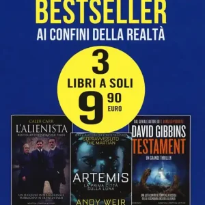 Super Prezzo Ai confini della realtà L‘alienista-Artemis. La prima città sulla luna-Testament