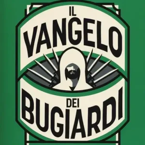 Il Vangelo dei bugiardi. Nuova ediz. Reso Gratuito