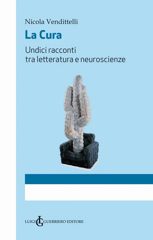 La cura. Undici racconti tra letteratura e neuroscienze Promo Stagionale