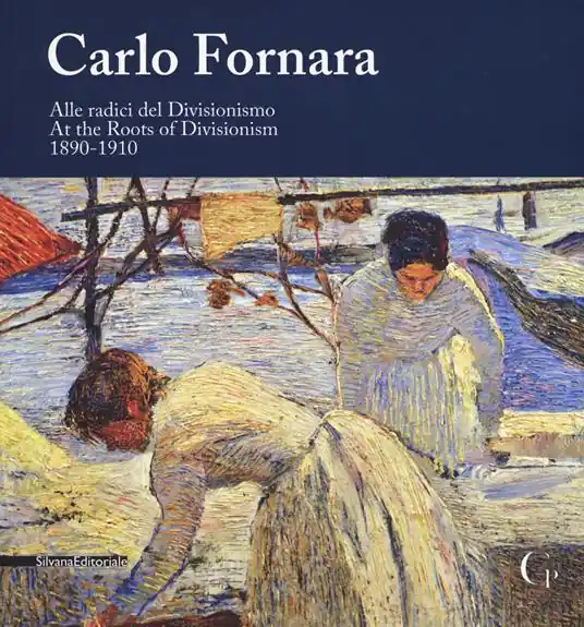 Miglior Prezzo Carlo Fornara. Alle radici del Divisionismo (1890-1910). Catalogo della mostra (Domodossola, 24 maggio-20 ottobre 2019). Ediz. italiana e inglese