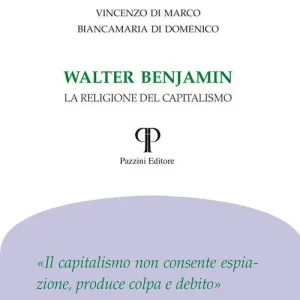 Walter Benjamin. La religione del capitalismo Economico