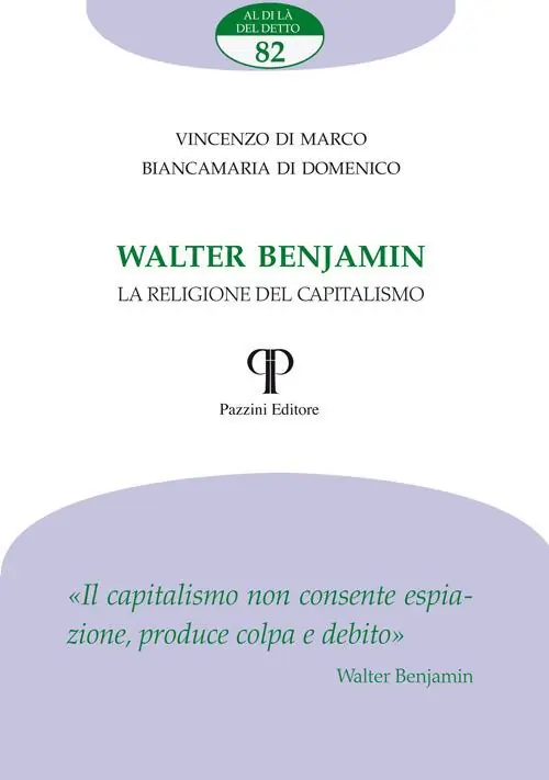 Walter Benjamin. La religione del capitalismo Economico