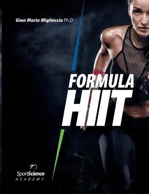 Bestseller Formula HIIT. L‘allenamento ad alta intensità per sport e fitness