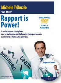 Rapport is power! Il videocorso per lo sviluppo della leadership personale, sul lavoro e nella vita privata. Audiolibro. Con 2 DVD video Compra Oggi Stesso