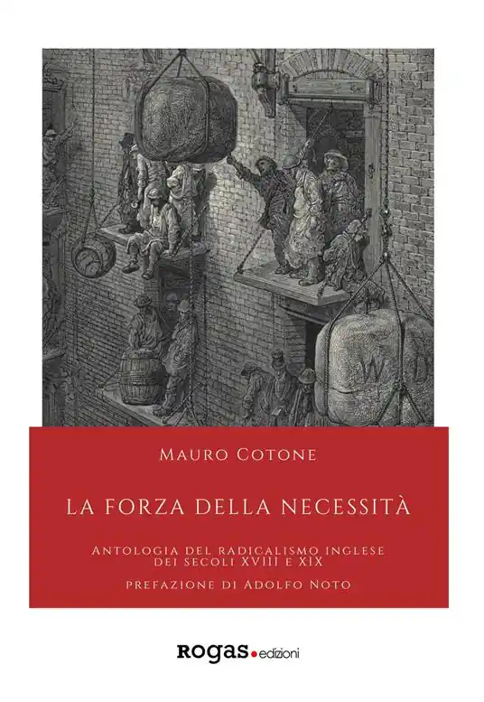 Compra Adesso La forza della necessità. Antologia del Radicalismo inglese dei secoli XVIII e XIX