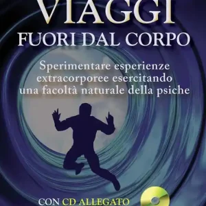 Economico Viaggi fuori dal corpo. Con CD Audio