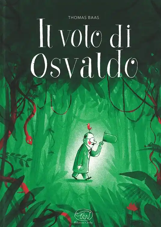 Scelto Dai Clienti Il volo di Osvaldo. Ediz. illustrata
