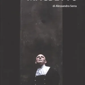 Macbettu. Tratto dal «Macbeth» di William Shakespeare. Ediz. a colori Offerta Limitata