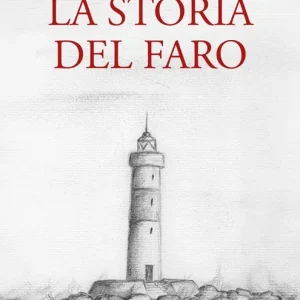 La storia del faro Quantità Limitata