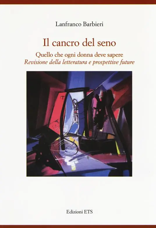 Soddisfatti O Rimborsati Il cancro al seno. Quello che ogni donna deve sapere. Revisione della letteratura e prospettive future