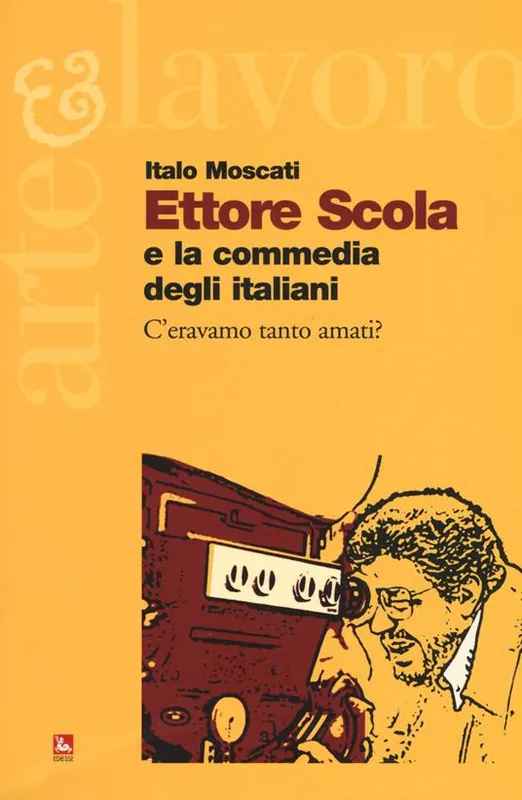 Affare Ettore Scola e la commedia degli italiani. C‘eravamo tanto amati?