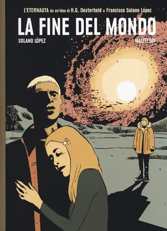 Di Tendenza La fine del mondo. L‘ultimo eternauta. Vol. 5