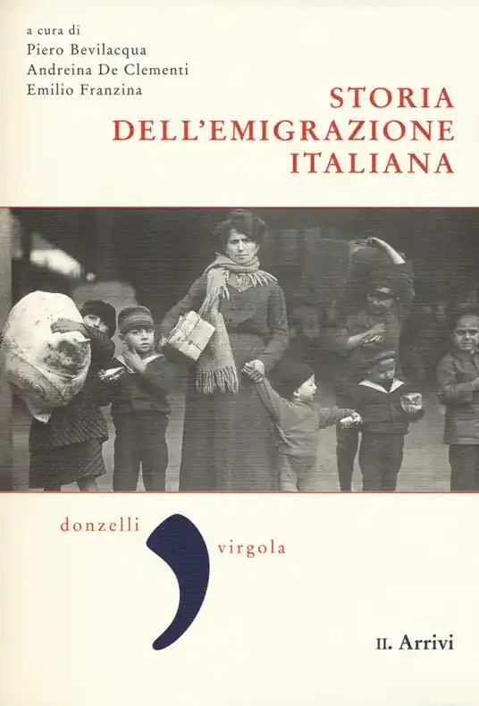 Storia dell‘emigrazione italiana. Vol. 2 Arrivi Professionale