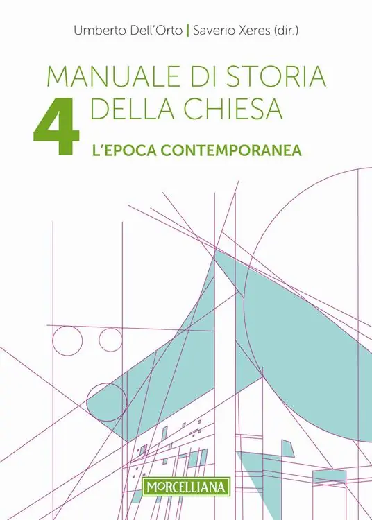 Occasione Imperdibile Manuale di storia della Chiesa. Vol. 4 L‘epoca contemporanea. Dalla Rivoluzione francese al Vaticano II e alla sua recezione (1789-2022)