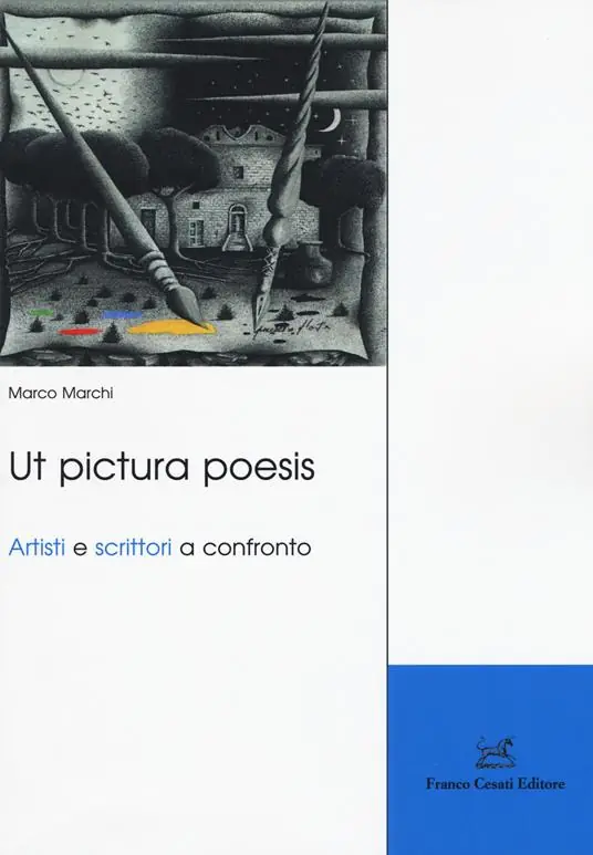 Ut pictura poesis. Artisti e scrittori a confronto Prezzo Scontato