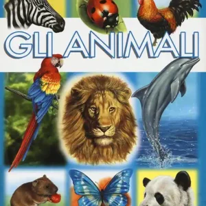 Gli animali. Ediz. a colori Acquista Ora