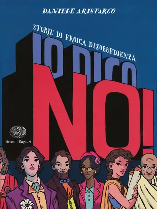 Io dico no! Storie di eroica disobbedienza Bestseller