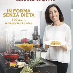 Cucina evolution. Buonadavivere! In forma senza dieta. 100 ricette antiaging facili e veloci. Con cofanetto di ricette Promozione Esclusiva