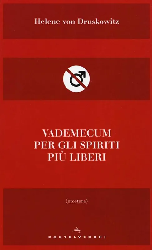 Vademecum per gli spiriti più liberi Professionale