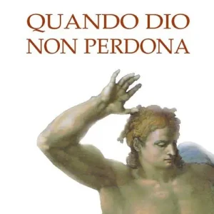 Pagamento Sicuro Quando Dio non perdona