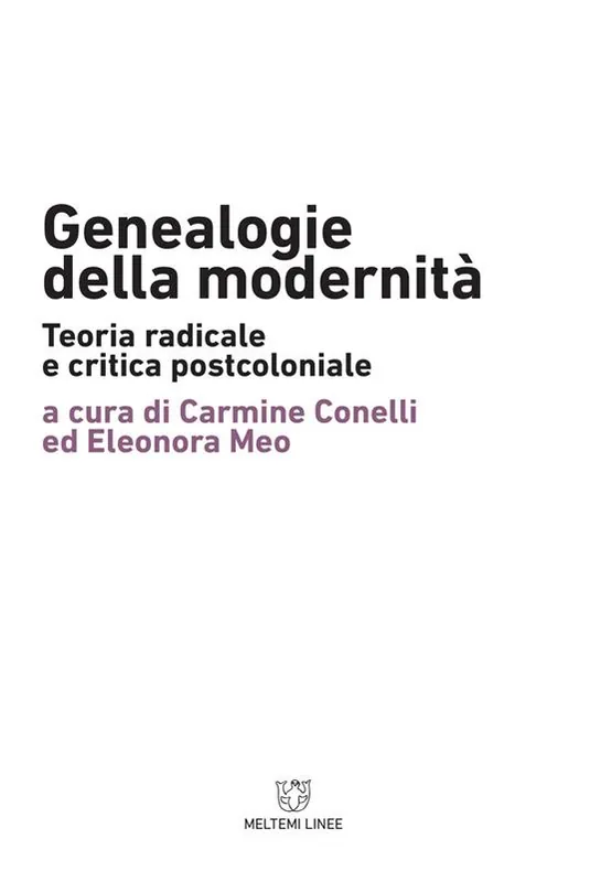 Compra Online Genealogie della modernità. Teoria radicale e critica postcoloniale