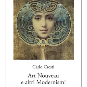 Occasione Imperdibile Art Nouveau e altri modernismi