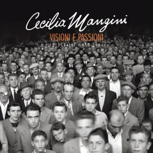 Offerta Del Giorno Cecilia Mangini. Visioni e passioni. fotografie 1952-1965