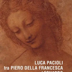 Offerta Lampo Luca Pacioli tra Piero della Francesca e Leonardo. Ediz. a colori