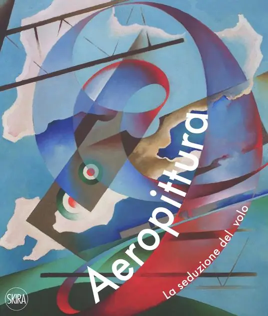 Nuova Collezione Aeropittura. La seduzione del volo. Ediz. a colori