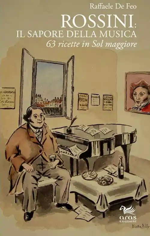 Rossini il sapore della musica. 63 ricette in sol maggiore Prezzo Di Fabbrica