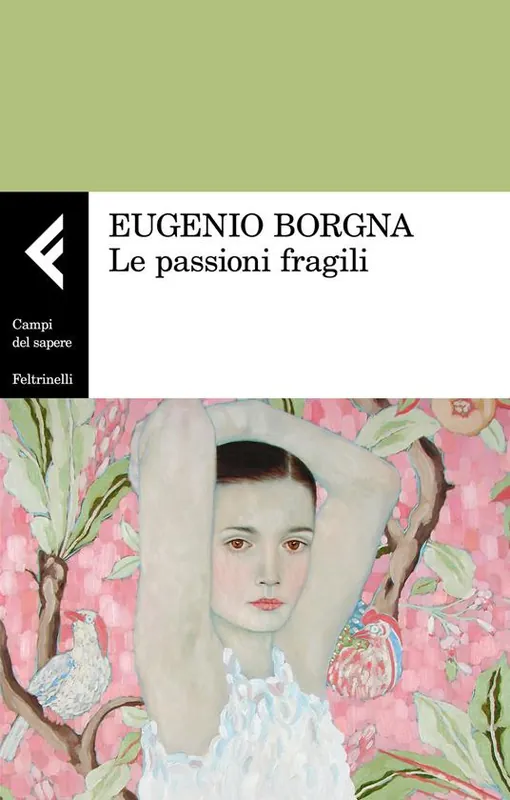 Le passioni fragili Prezzo Di Fabbrica