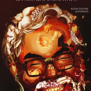 Hayao Miyazaki. Un mondo incantato. Nuova ediz. Non Perdere