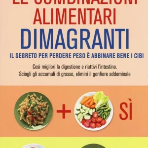 Ordina Subito Le combinazioni alimentari dimagranti