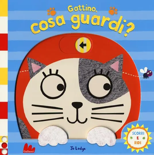 Gattino, cosa guardi? Scorri e ridi. Ediz. a colori Più Venduto