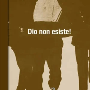 Dio non esiste! Dodici prove dell‘inesistenza di Dio Promozione Esclusiva