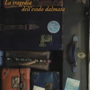 La zaratina. La tragedia dell‘esodo dalmata Occasione