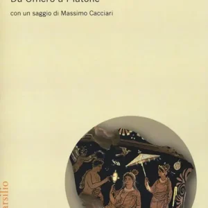 Popolare Labirinti dell’Eros. Da Omero a Platone