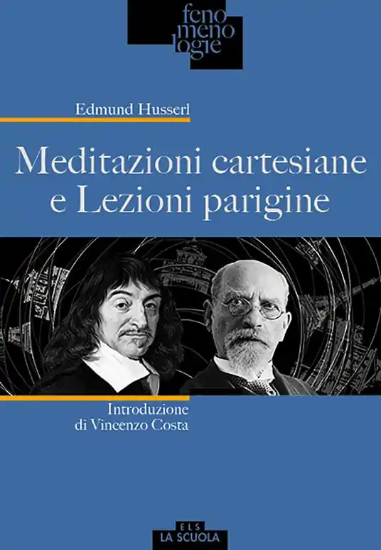 Meditazioni cartesiane e Lezioni parigine Compra Adesso