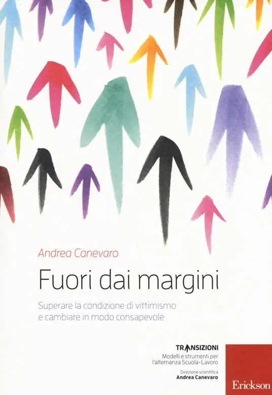 Offerta Speciale Fuori dai margini. Superare la condizione di vittimismo e cambiare in modo consapevole. Con DVD video
