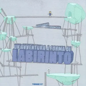 Un‘avventura a forma di labirinto. Ediz. a colori Novità